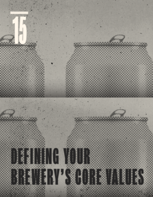 Defining Your Brewery’s Core Brand Values